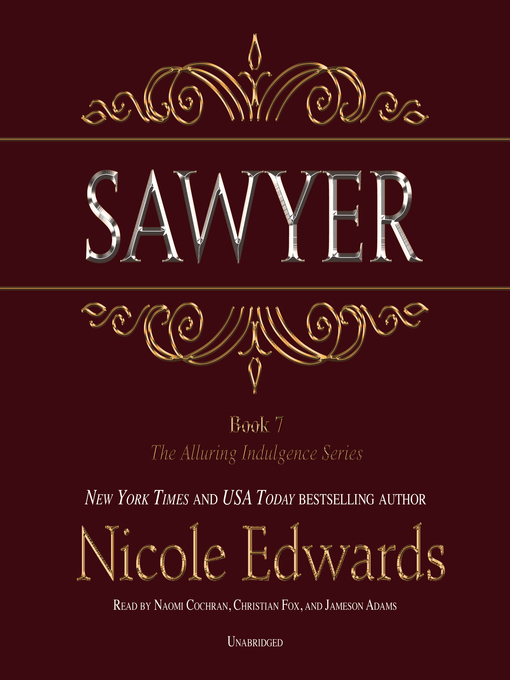 Title details for Sawyer by Nicole Edwards - Wait list